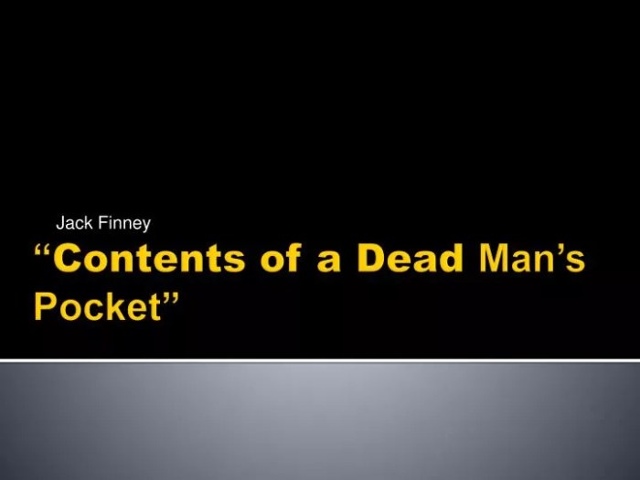 Jack finney contents of the dead man's pocket